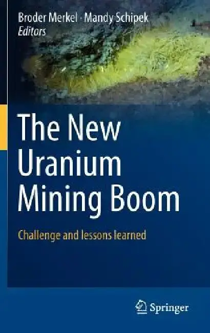 Cover of The New Uranium Mining Boom