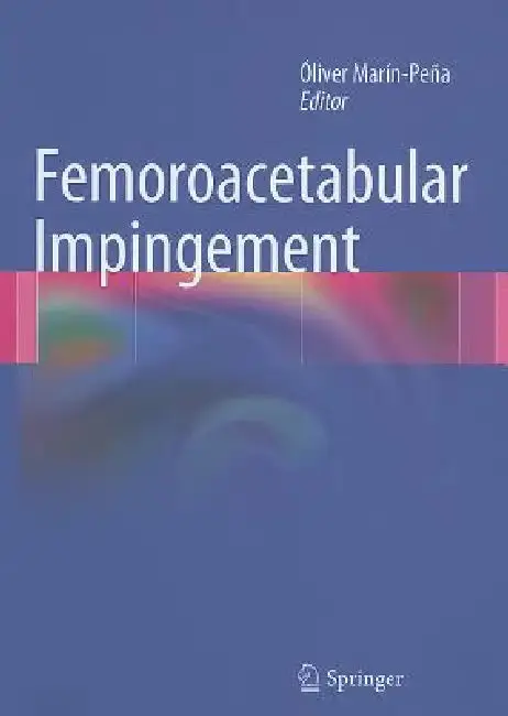 Cover of Femoroacetabular Impingement