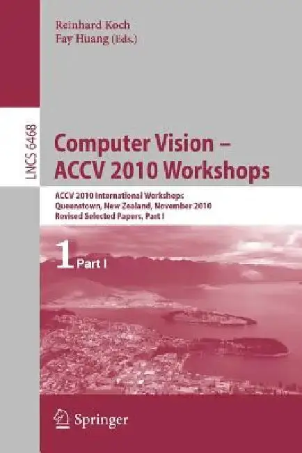 Cover of Computer Vision -- Accv 2010 Workshops