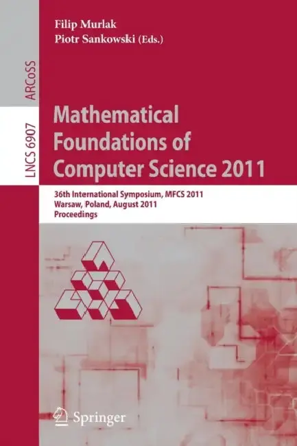 Cover of Mathematical Foundations of Computer Science 2011