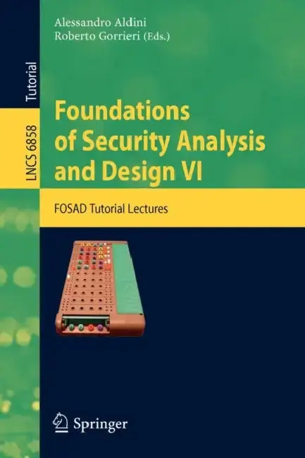 Cover of Foundations of Security Analysis and Design VI