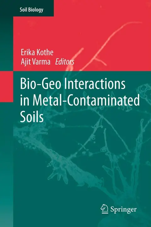 Cover of Bio-Geo Interactions in Metal-Contaminated Soils