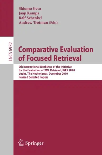 Cover of Comparative Evaluation of Focused Retrieval