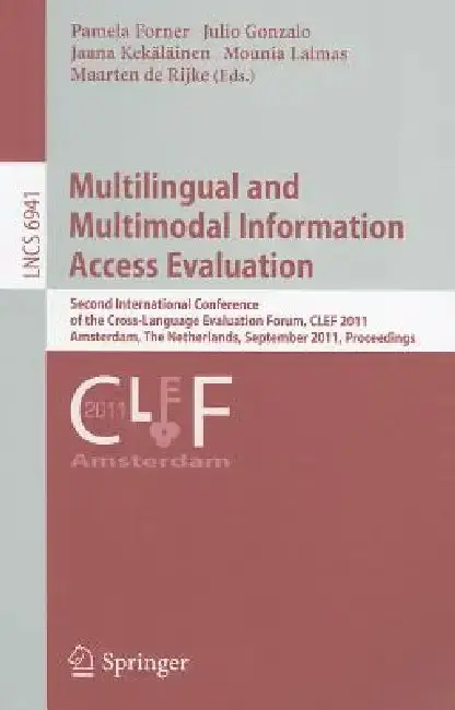 Cover of Multilingual and Multimodal Information Access Evaluation