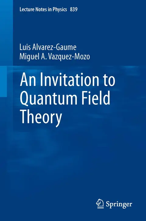 Cover of An Invitation to Quantum Field Theory (pb 2012)