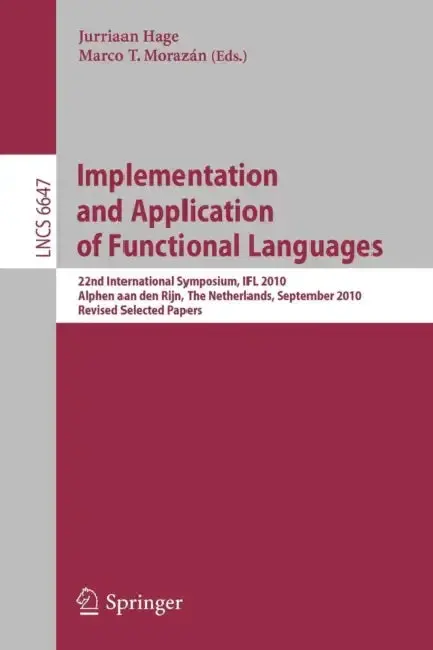 Cover of Implementation and Application of Functional Languages