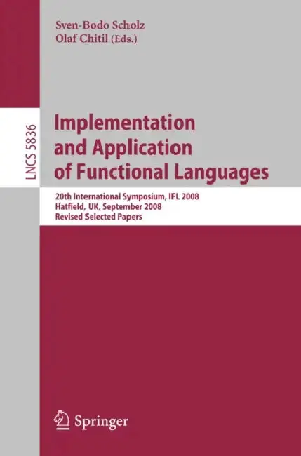 Cover of Implementation and Application of Functional Languages