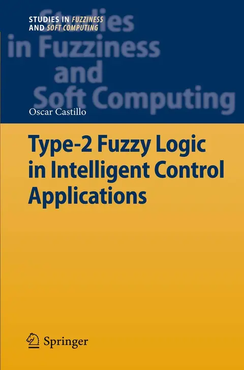 Cover of Type-2 Fuzzy Logic in Intelligent Control Applications