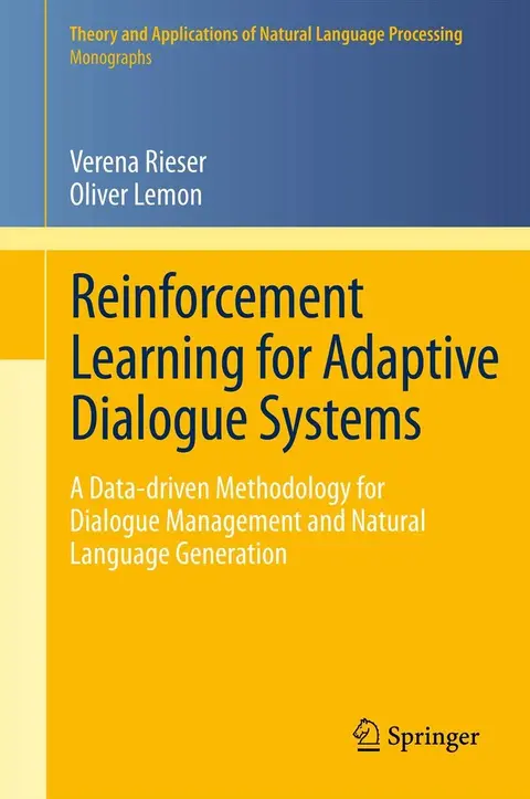 Cover of Reinforcement Learning for Adaptive Dialogue Systems