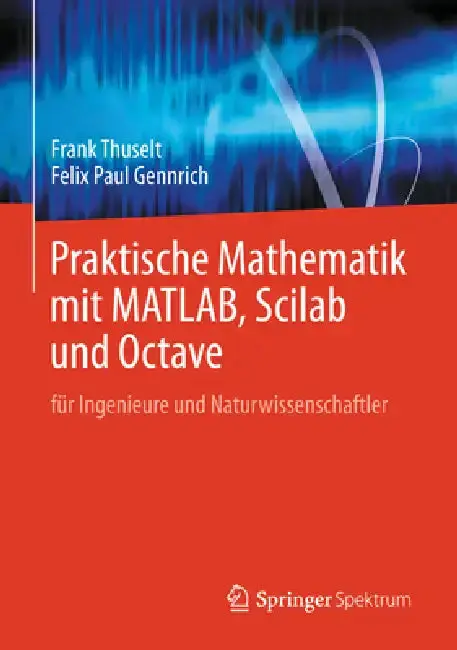 Cover of Praktische Mathematik Mit Matlab, Scilab Und Octave