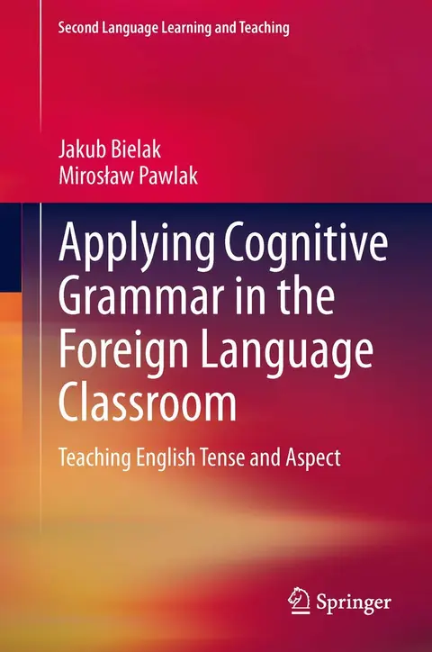 Cover of Applying Cognitive Grammar in the Foreign Language Classroom