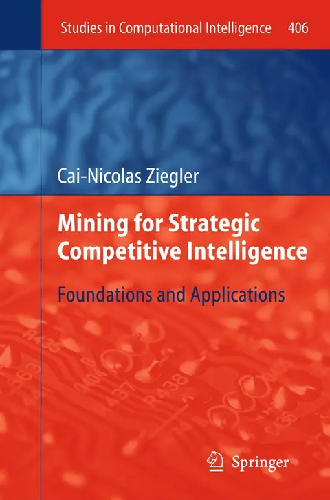 Cover of Mining for Strategic Competitive Intelligence