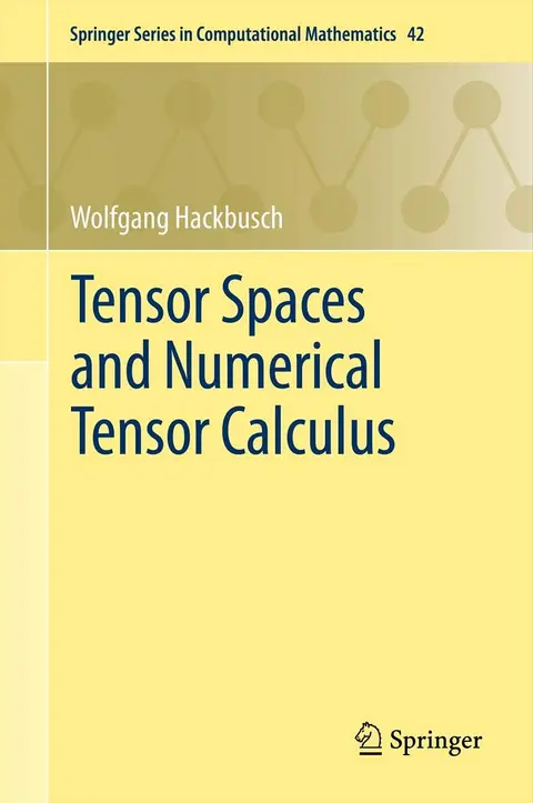 Cover of Tensor Spaces and Numerical Tensor Calculus
