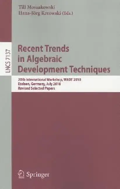 Cover of Recent Trends in Algebraic Development Techniques