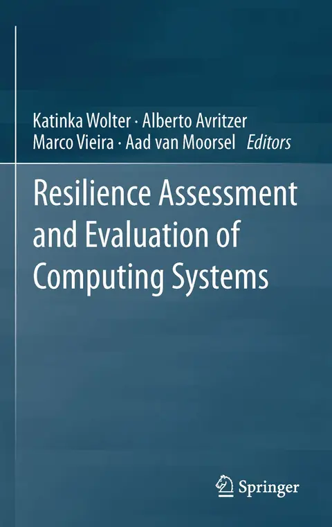 Cover of Resilience Assessment and Evaluation of Computing Systems