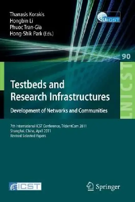 Cover of Testbeds and Research Infrastructure