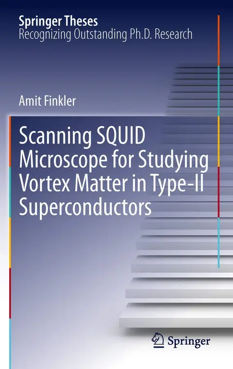 Cover of Scanning Squid Microscope for Studying Vortex Matter in Type-ii Superconductors
