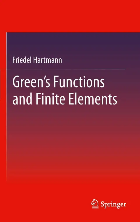 Cover of Green's Functions and Finite Elements