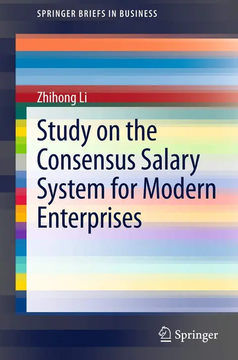 Cover of Study on the Consensus Salary System for Modern Enterprises