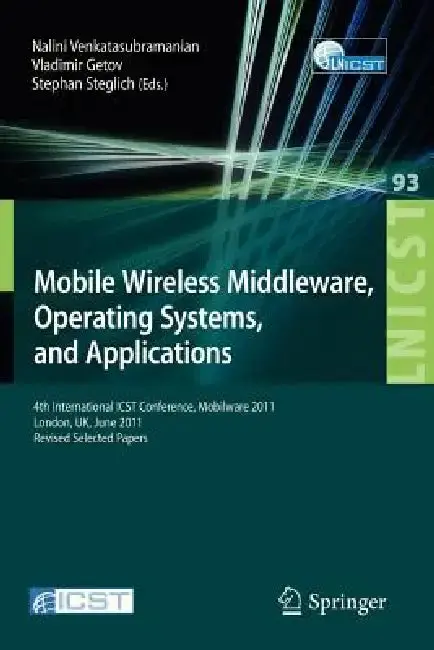 Cover of Mobile Wireless Middleware, Operating Systems, and Applications