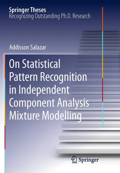 Cover of On Statistical Pattern Recognition in Independent Component Analysis Mixture Modelling