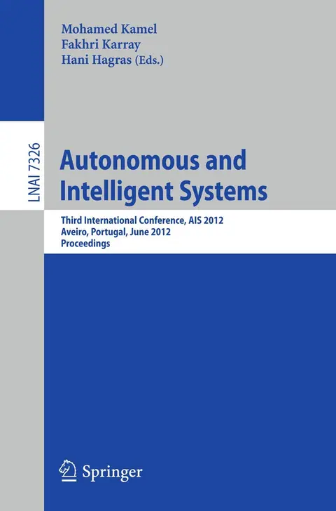 Cover of Autonomous and Intelligent Systems