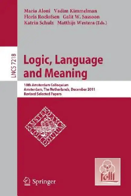 Cover of Logic, Language and Meaning