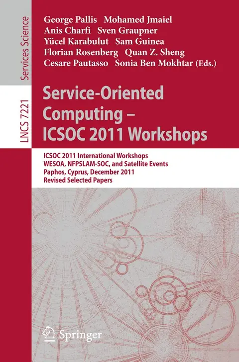 Cover of Service-Oriented Computing - ICSOC 2011 Workshops
