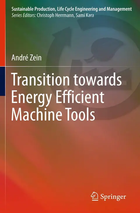 Cover of Transition Towards Energy Efficient Machine Tools