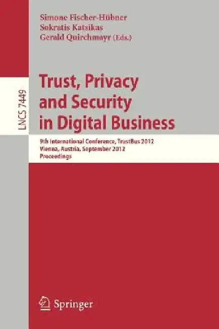 Cover of Trust, Privacy and Security in Digital Business