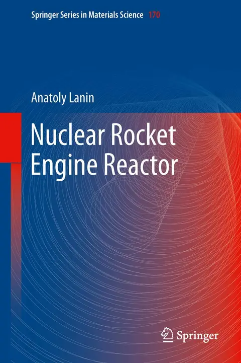 Cover of Nuclear Rocket Engine Reactor