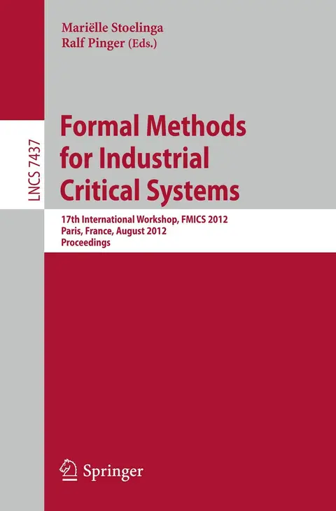 Cover of Formal Methods for Industrial Critical Systems