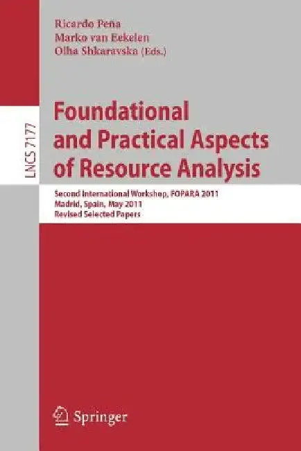 Cover of Foundational and Practical Aspects of Resource Analysis