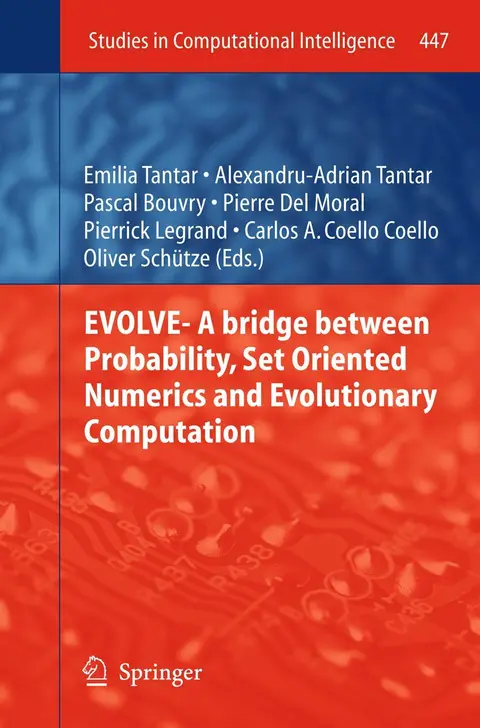 Cover of EVOLVE- A Bridge between Probability, Set Oriented Numerics and Evolutionary Computation