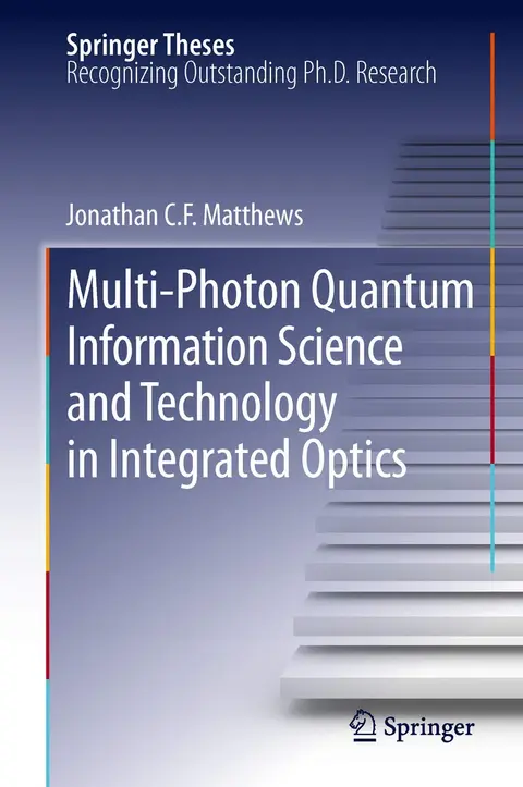 Cover of Multi-Photon Quantum Information Science and Technology in Integrated Optics
