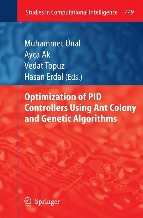 Cover of Optimization of PID Controllers Using Ant Colony and Genetic Algorithms