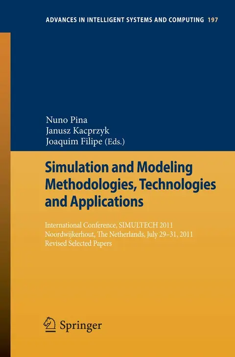 Cover of Simulation and Modeling Methodologies, Technologies and Applications