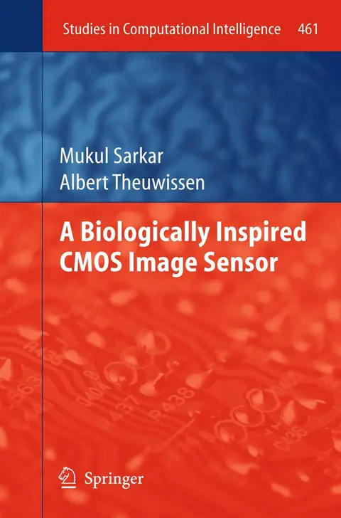 Cover of A Biologically Inspired CMOS Image Sensor