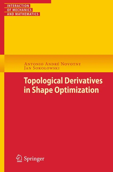 Cover of Topological Derivatives in Shape Optimization