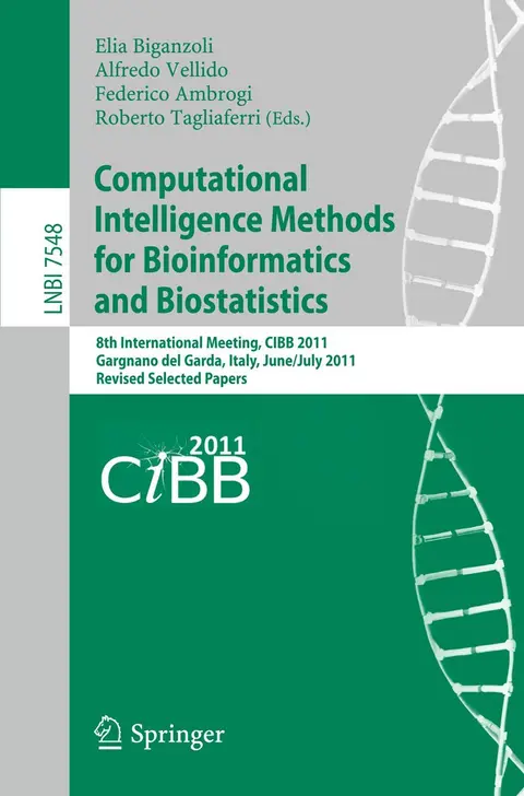 Cover of Computational Intelligence Methods for Bioinformatics and Biostatistics