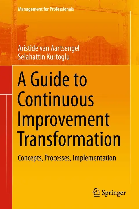 Cover of A Guide to Continuous Improvement Transformation
