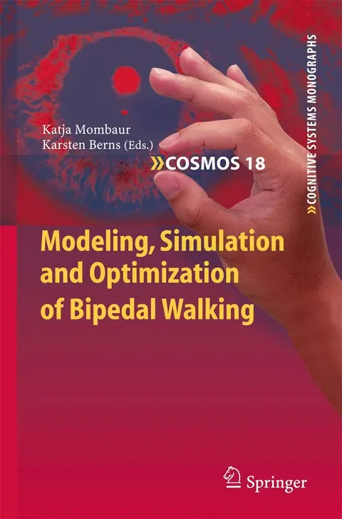Cover of Modeling, Simulation and Optimization of Bipedal Walking