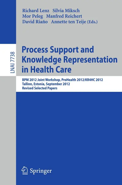 Cover of Process Support and Knowledge Representation in Health Care