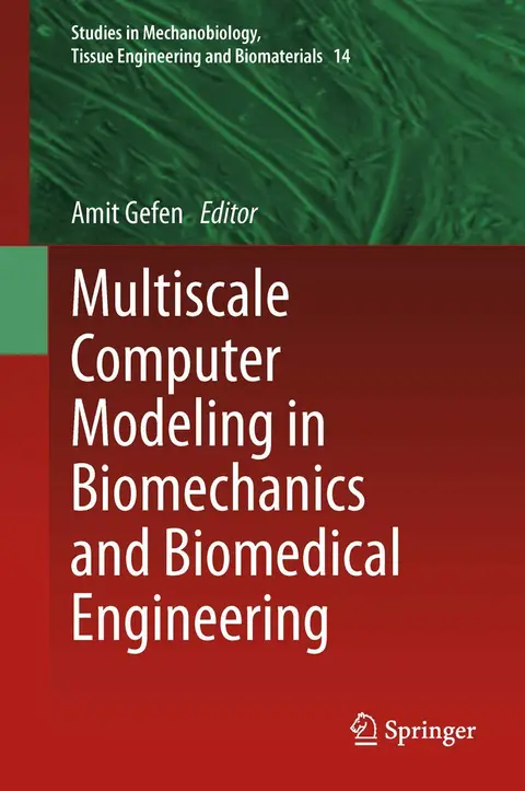 Cover of Multiscale Computer Modeling in Biomechanics and Biomedical Engineering