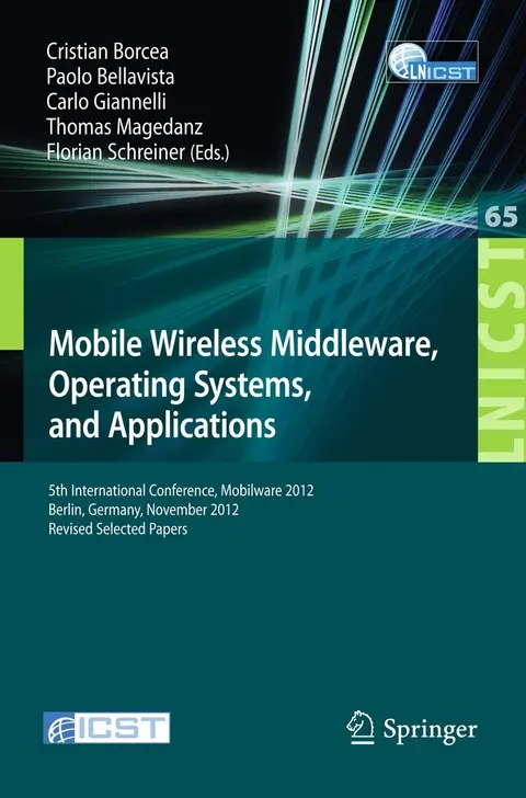 Cover of Mobile Wireless Middleware, Operating Systems, and Applications