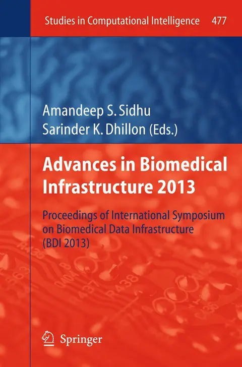 Cover of Advances in Biomedical Infrastructure 2013