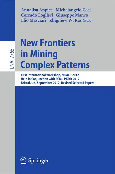 Cover of New Frontiers in Mining Complex Patterns