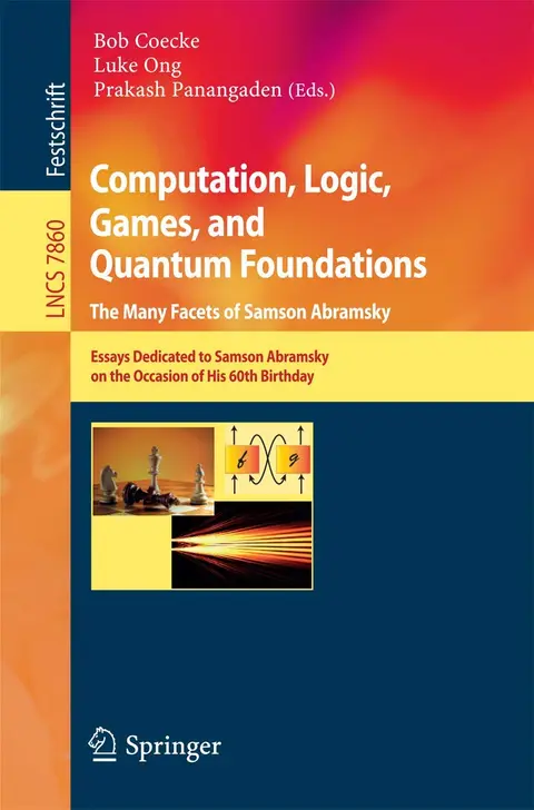 Cover of Computation, Logic, Games and Quantum Foundations