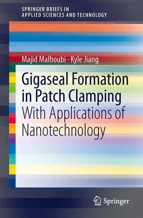 Cover of Gigaseal Formation in Patch Clamping