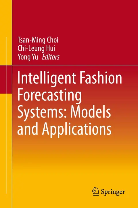 Cover of Intelligent Fashion Forecasting Systems